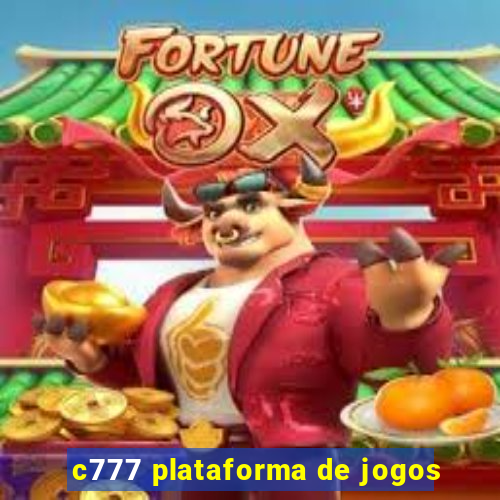 c777 plataforma de jogos